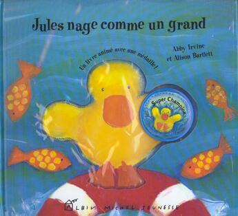 Couverture du livre « Jules Nage Comme Un Grand » de A Irvine et A Bartlett aux éditions Albin Michel Jeunesse