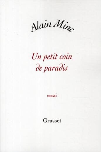 Couverture du livre « Un petit coin de paradis » de Alain Minc aux éditions Grasset Et Fasquelle