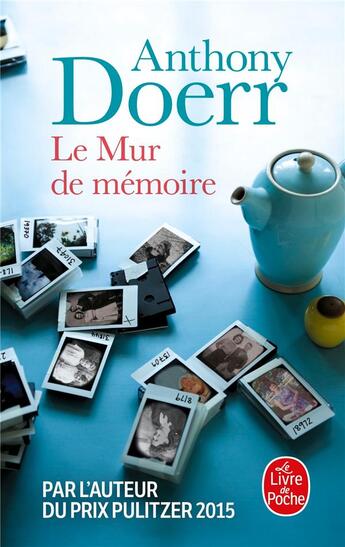 Couverture du livre « Le mur de mémoire » de Anthony Doerr aux éditions Le Livre De Poche