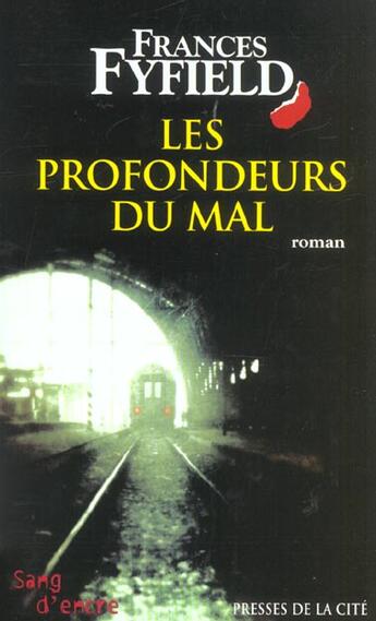 Couverture du livre « Les profondeurs du mal » de Frances Fyfield aux éditions Presses De La Cite