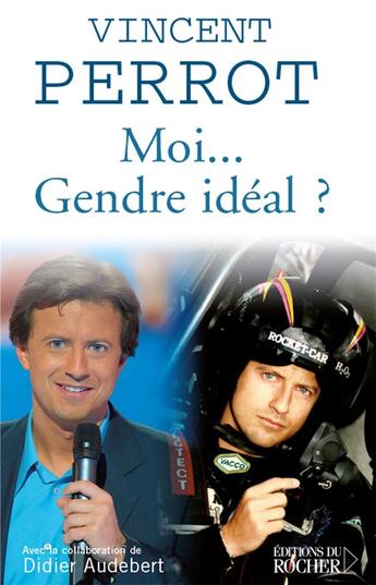 Couverture du livre « Moi... gendre idéal ? » de Audebert/Perrot aux éditions Rocher