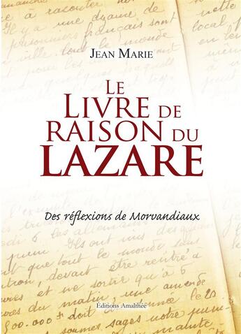 Couverture du livre « Le livre de raison du Lazare » de Marie Jean aux éditions Amalthee