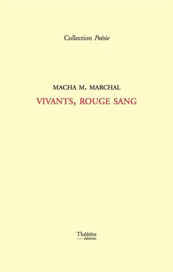 Couverture du livre « Vivants, rouge sang » de Macha M. Marchal aux éditions Champ Social