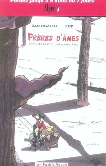 Couverture du livre « Frères d'âmes t.1 ; une bonne âme » de Dan Nemeth et Rod aux éditions Les Enfants Rouges