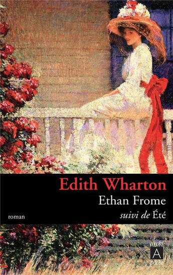 Couverture du livre « Ethan frome ; été » de Edith Wharton aux éditions Archipoche