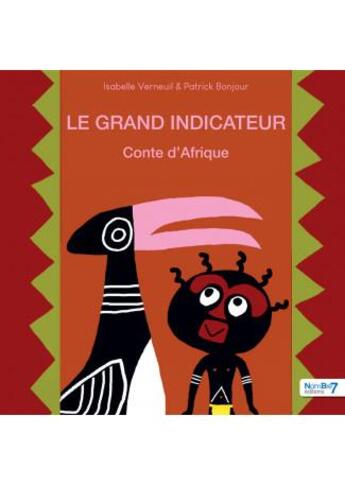 Couverture du livre « Le grand indicateur » de Isabelle Verneuil aux éditions Nombre 7