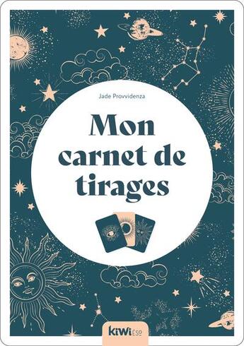 Couverture du livre « Mon carnet de tirages » de Jade Provvidenza aux éditions Kiwi Eso