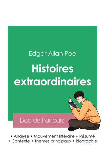 Couverture du livre « Réussir son Bac de français 2023 : Analyse des Histoires extraordinaires d'Edgar Allan Poe » de Edgar Allan Poe aux éditions Bac De Francais