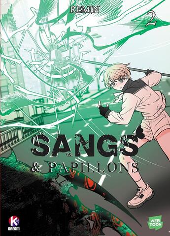 Couverture du livre « SANGS ET PAPILLONS T2 » de Remin aux éditions K-dream