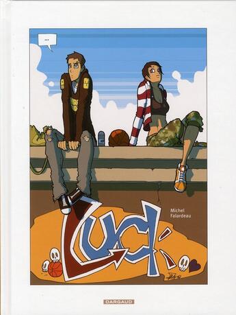 Couverture du livre « Luck » de Michel Falardeau aux éditions Dargaud