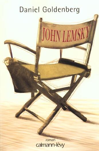 Couverture du livre « John Lemsky » de Daniel Goldenberg aux éditions Calmann-levy