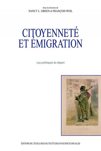 Couverture du livre « Citoyenneté et émigration ; les politiques du départ » de  aux éditions Ehess