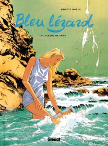 Couverture du livre « Bleu lezard Tome 3 ; fleurs de sang » de Benoit Roels aux éditions Glenat