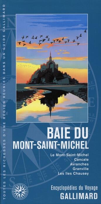 Couverture du livre « La baie du Mont-Saint-Michel » de Collectif Gallimard aux éditions Gallimard-loisirs