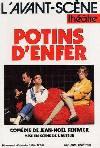 Couverture du livre « Potins d'enfer » de Jean-Noël Fenwick aux éditions Avant-scene Theatre