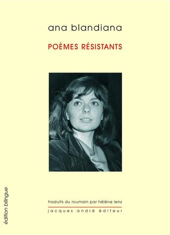 Couverture du livre « Poèmes résistants » de Ana Blandiana aux éditions Jacques Andre