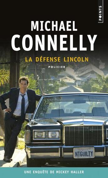 Couverture du livre « La défense Lincoln » de Michael Connelly aux éditions Points