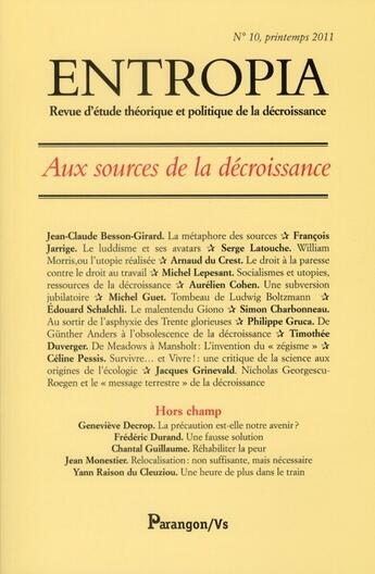 Couverture du livre « ENTROPIA N.10 ; aux sources de la décroissance » de Entropia aux éditions Parangon