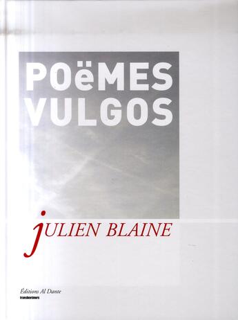 Couverture du livre « Poemes vulgos » de Julien Blaine aux éditions Al Dante