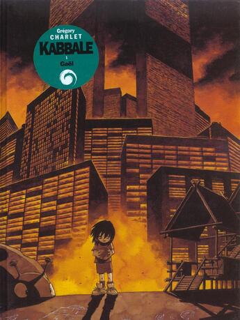 Couverture du livre « Kabbale t.1 ; Gaël » de Gregory Charlet aux éditions Dargaud