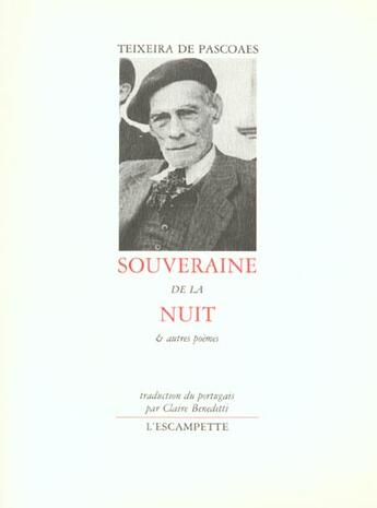 Couverture du livre « Souveraine de la nuit » de De Pascoaes Teixeira aux éditions Escampette