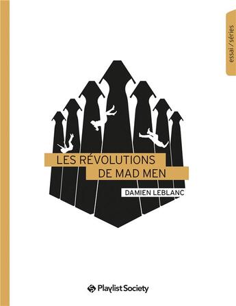 Couverture du livre « Les révolutions de Mad Men » de Damien Leblanc aux éditions Playlist Society