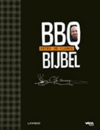 Couverture du livre « BBQ Bijbel » de Peter De Clercq aux éditions Uitgeverij Lannoo