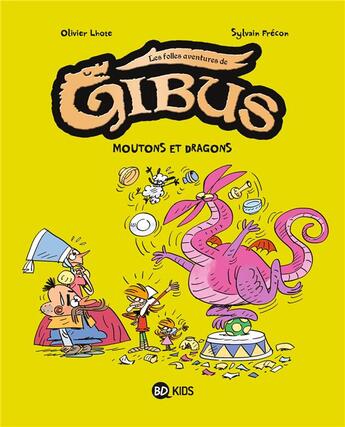 Couverture du livre « Gibus Tome 1 : mouton et dragon » de Sylvain Frecon et Olivier Lhote aux éditions Bd Kids