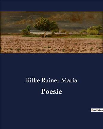 Couverture du livre « Poesie » de Rilke Rainer Maria aux éditions Culturea