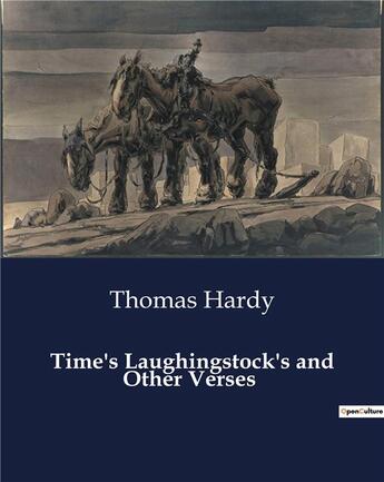 Couverture du livre « Time's Laughingstock's and Other Verses » de Hardy/Thomas aux éditions Culturea