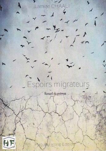 Couverture du livre « Espoirs migrateurs » de Lamiae Chaali aux éditions Hugues Facorat