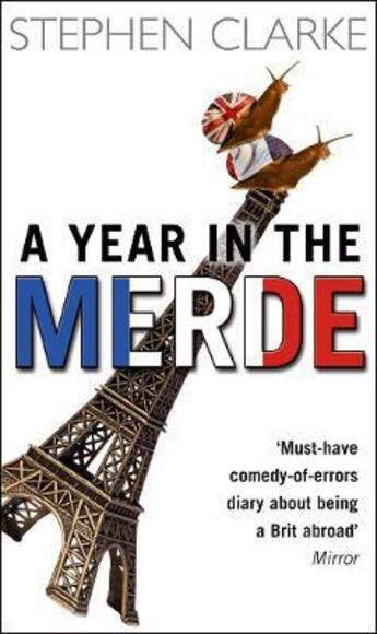 Couverture du livre « A Year in the Merde » de Stephen Clarke aux éditions Black Swan