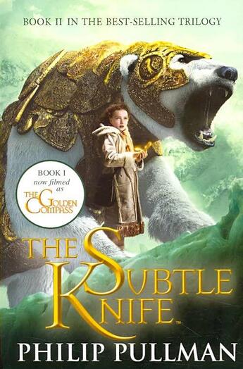 Couverture du livre « THE SUBTLE KNIFE FILM TIE IN - GOLDEN COMPASS » de Philip Pullman aux éditions Scholastic