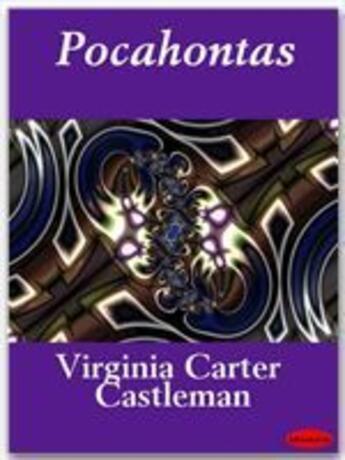 Couverture du livre « Pocahontas » de Virginia Carter Castleman aux éditions Ebookslib