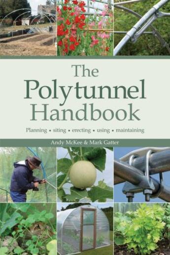 Couverture du livre « The Polytunnel Handbook » de Mark Gatter aux éditions Uit Cambridge Ltd.