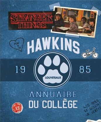 Couverture du livre « Stranger Things ; Hawkins ; annuaire du collège ; 1985 » de  aux éditions Hachette Jeunesse