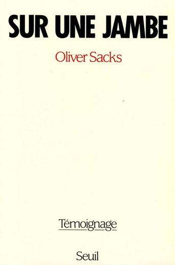 Couverture du livre « Sur une jambe » de Oliver Sacks aux éditions Seuil