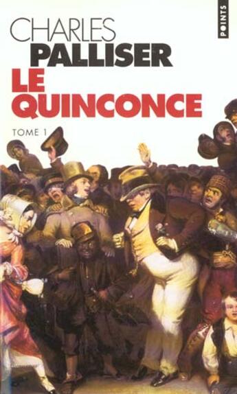 Couverture du livre « Quinconce. Les Faubourgs De L'Enfer (Le) » de Charles Palliser aux éditions Points