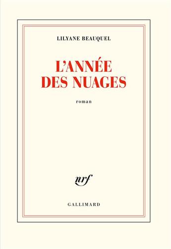 Couverture du livre « L'année des nuages » de Lilyane Beauquel aux éditions Gallimard