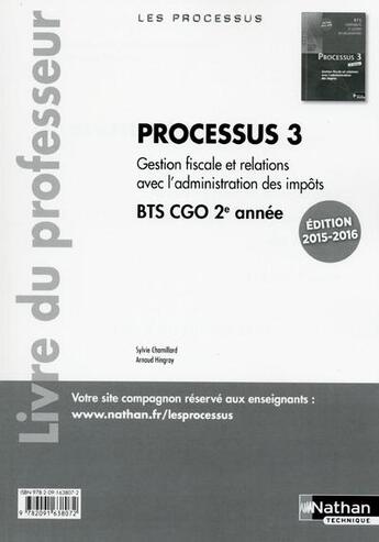 Couverture du livre « LES PROCESSUS 3 ; BTS 2 CGO ; 2e année ; livre du professeur (édition 2015) » de  aux éditions Nathan