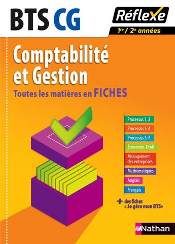 Couverture du livre « FICHES REFLEXES t.11 ; BTS comptabilité et gestion ; 1ère et 2ème années ; toutes les matières en fiches (édition 2016) » de  aux éditions Nathan