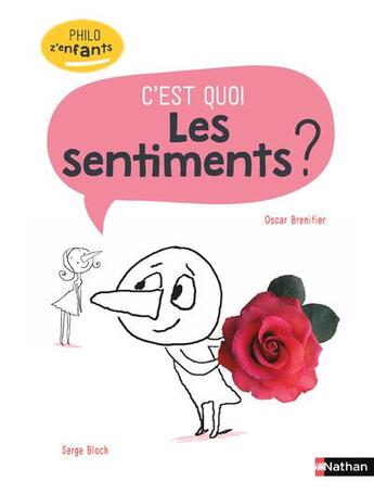 Couverture du livre « C'est quoi les sentiments ? » de Serge Bloch et Oscar Brenifier aux éditions Nathan