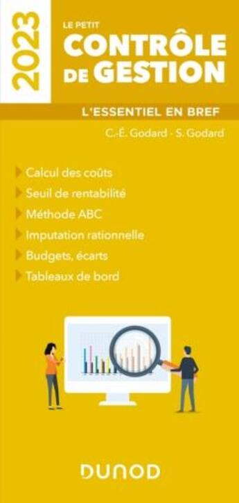 Couverture du livre « Le petit contrôle de gestion : l'essentiel en bref (édition 2023) » de Charles-Edouard Godard et Severine Godard aux éditions Dunod