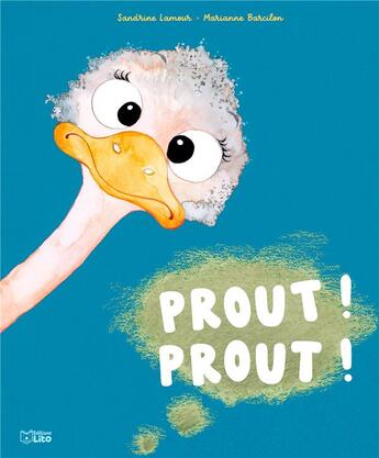 Couverture du livre « Prout ! Prout ! » de Marianne Barcilon et Sandrine Lamour aux éditions Lito