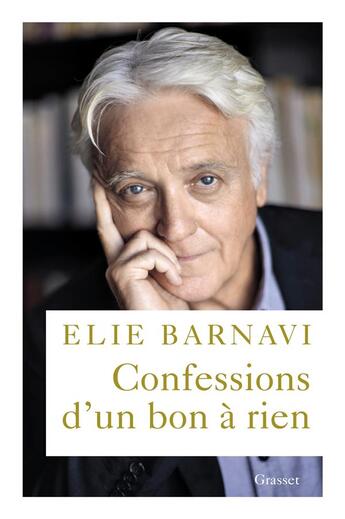 Couverture du livre « Confessions d'un bon à rien : mémoires » de Elie Barnavi aux éditions Grasset