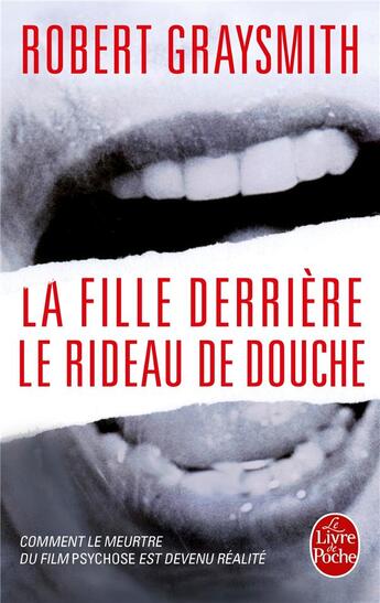 Couverture du livre « La fille derrière le rideau de douche » de Robert Graysmith aux éditions Le Livre De Poche