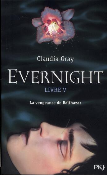 Couverture du livre « Evernight t.5 ; Balthazar » de Claudia Gray aux éditions Pocket Jeunesse