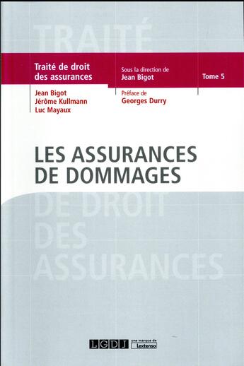 Couverture du livre « Les assurances de dommages » de Jean Bigot aux éditions Lgdj
