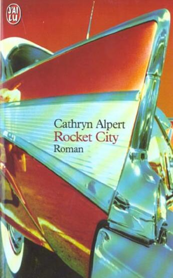 Couverture du livre « Rocket city » de Cathryn Alpert aux éditions J'ai Lu