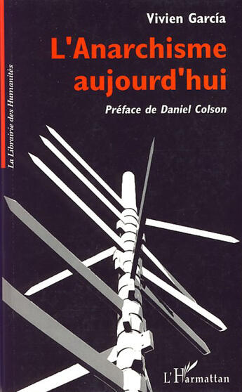 Couverture du livre « L'anarchisme aujourd'hui » de Vivien Garcia aux éditions L'harmattan